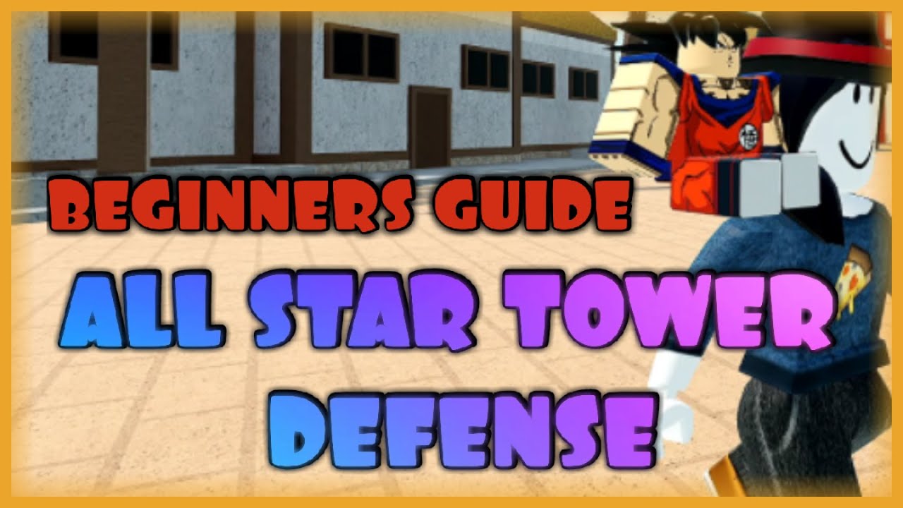 Roblox: All-Star Tower Defense tips for the battlefield