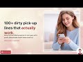 100+ Dirty Pick-Up Lines That Actually Work (For Him, Her & Over Text)