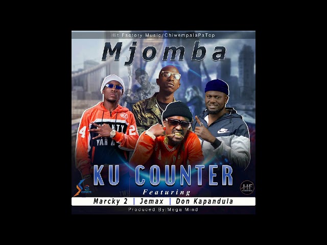 Mjomba Ft Macky 2, Jemax & Don Kapandula - Ku Counter || Zambianmusicpromos Tv class=