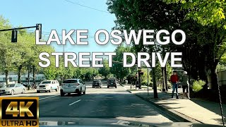 [4K] Driving Through Lake Oswego | Finest Neighborhood in USA | Oregon