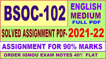 bsoc 102 solved assignment 2021-22 / bsoc 102 solved assignment in English / ignou bsoc 102