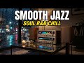Smooth Jazz x R&amp;B Mix – Cultivate Deep Focus at The Office
