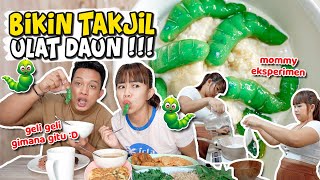 BIKIN TAKJIL ULAT DAUN VIRAL DI TIK TOK | MAU MAKAN TAKUT …. 😬😬