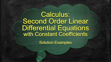 Calculus Differentiation - 2nd Order Linear DEs with Constant Coefficients -10 More Example Problems