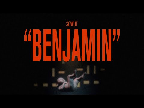 SOWUT - BENJAMIN (Official Visualizer)