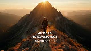 Música Motivacional Épica | Vontade Inquebrável |vídeos inspiradores
