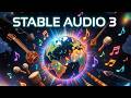 Stable Audio 3: Created Music From 20+ Countries Locally