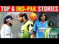 Top 6 India-Pakistan Cricket Stories | World Cup 2019 Ind Pak Match