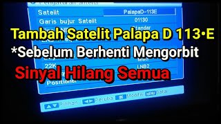 Cara Menambah Satelit Palapa D 113 mencari Siaran Net Tv