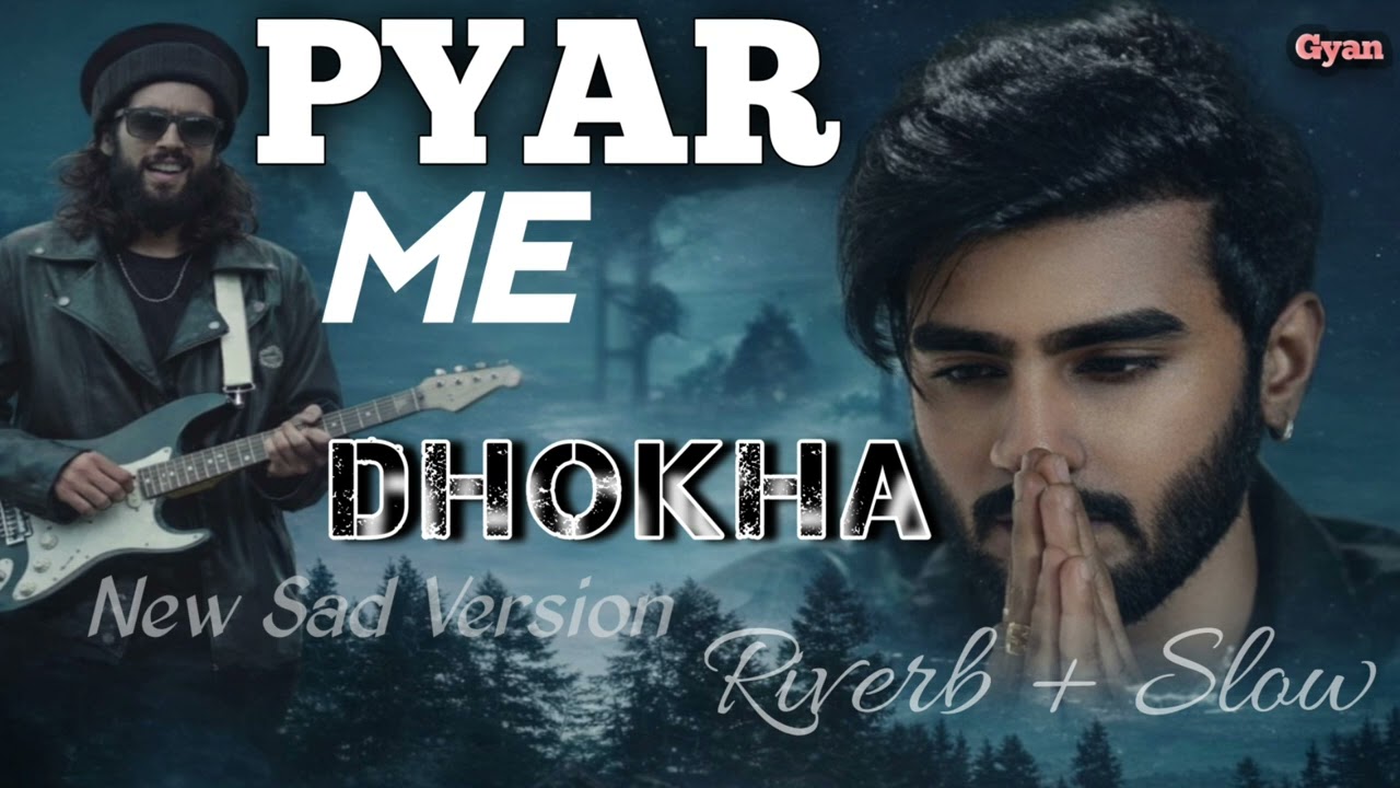 PYAR ME DHOKHA | BAABARR MUDACER AND RCR | MIX SONG | SAD VERSION 