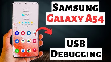 Samsung Galaxy A54 USB Debugging | How to Enable USB Debugging