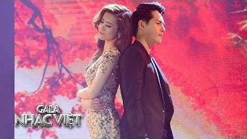 Ta Là Của Nhau - Đông Nhi, Ông Cao Thắng | Gala Nhạc Việt 6