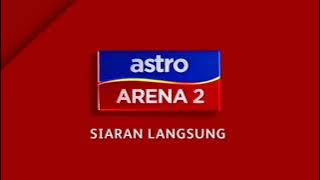 Channel ID (2021) : Astro Arena 2   LIVE