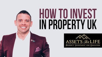 How To Invest In Property UK - Liam Ryan, Assets For Life