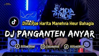DJ PANGANTEN ANYAR | REMIX BOOTLEG SUNDA TERBARU FULL BASS VIRAL TIKTOK 2024