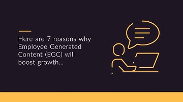 Why Employee Generated Content will Boost Business Growth
