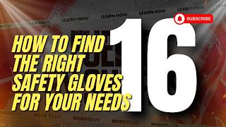 How To Find The Right Safety Gloves For Your Needs | Fueled by Shorts | Episode 16