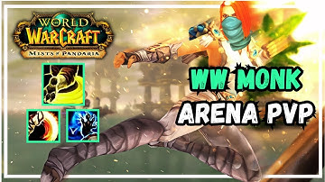 WINDWALKER MONK +2400 PvP - WoW MoP Classic