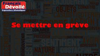 Se Mettre En Grève