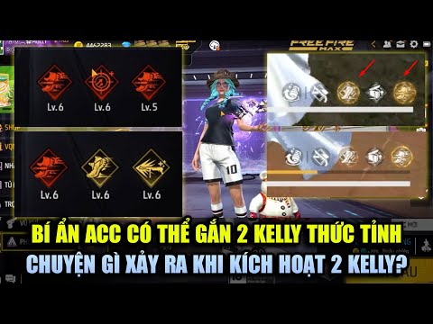 Free Fire | Bí Ẩn Tài Khoản Có Thể Gắn 2 Kỹ Năng Kelly Thức Tỉnh Cùng Lúc Cực Bá Đạo | Rikaki Gaming