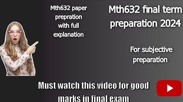 mth632 final term preparation//mth632 final term subjective preparation//mth632 important questions