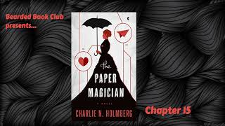 Bearded Book Club The Paper Magician - Chapter 15