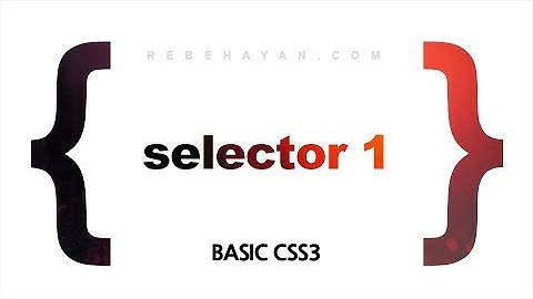 :before, :nth-child, :nth-of-type 등  CSS3 기초 선택자에 대해서 - 웹퍼블리셔를 위한 기초 학습영상