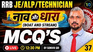 #37 | RRB JE/ALP | Boat and Stream ( नाव और धारा )  Most Important MCQs | Sonvir Sir Live
