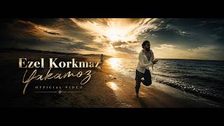 Ezel Korkmaz - Yakamoz (Official Music Video)