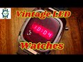 Vintage LED  Watches