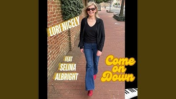 Come on Down (feat. Selina Albright)