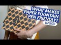 Q&A Slices: What makes paper fountain pen-friendly?