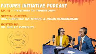 FI Podcast Ep 1:5 - “Teaching to Transform”