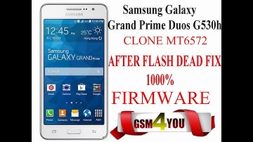 Samsung SM-G530H Clone After Flash Dead Fix firmware download
