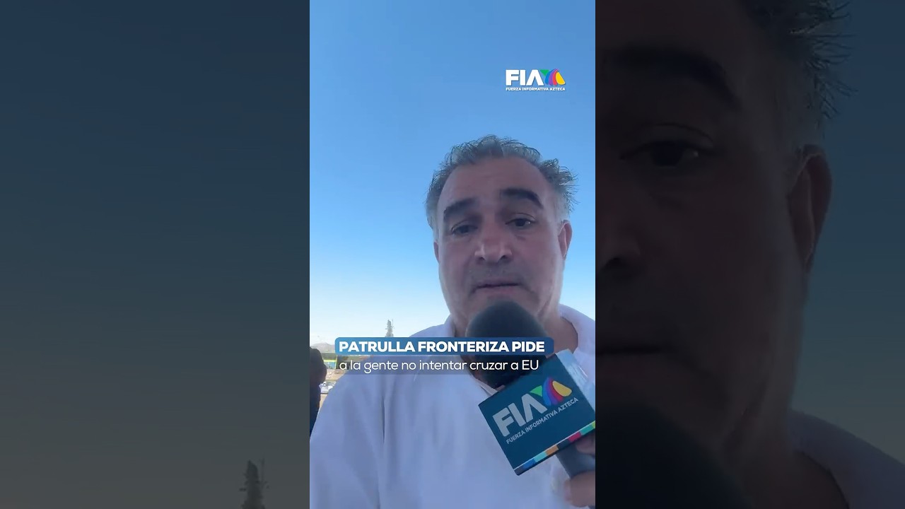 Cruzar por el Río Bravo es ahora un delito militar. Border Patrol advierte: no intentes entrar a EU