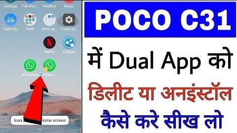 poco c31 me dual app delete/uninstall kaise kare ।। how to delete/uninstall dual app in poco c31