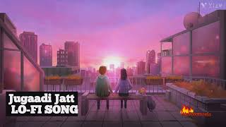 Lofi Jugaadi Jatt Mankirat Aulakh Lofi Mix Waliaxmusic