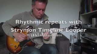 Guitar Dance: Strymon Timeline Looper