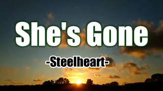 She's Gone with lyrics by Steelheart