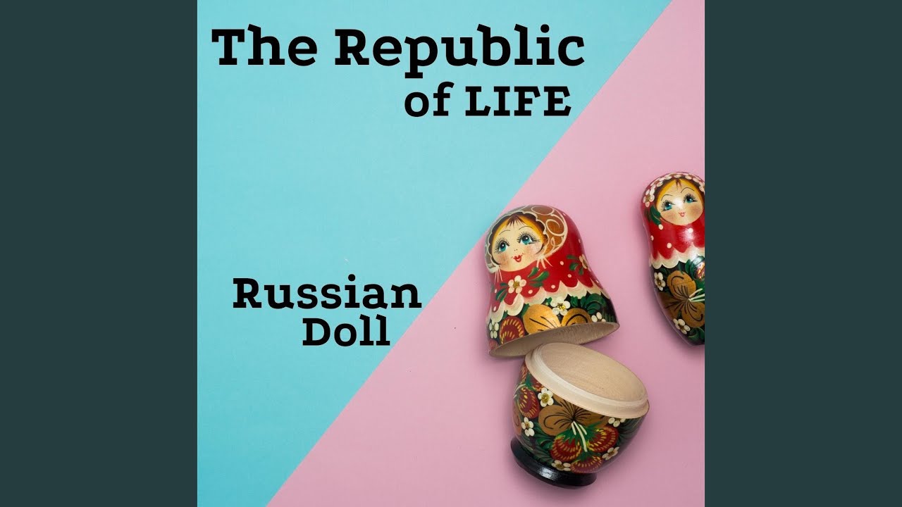 Russian Doll YouTube