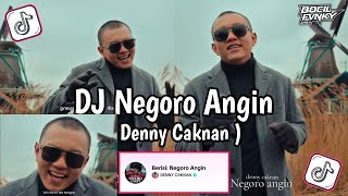 Dj Negoro Angin Denny Caknan  Iseh Kebayang Bayang Iseh Dadi Kenangan Slow Viral Tiktok  Song