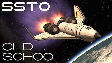 OLD SCHOOL SSTO part 2