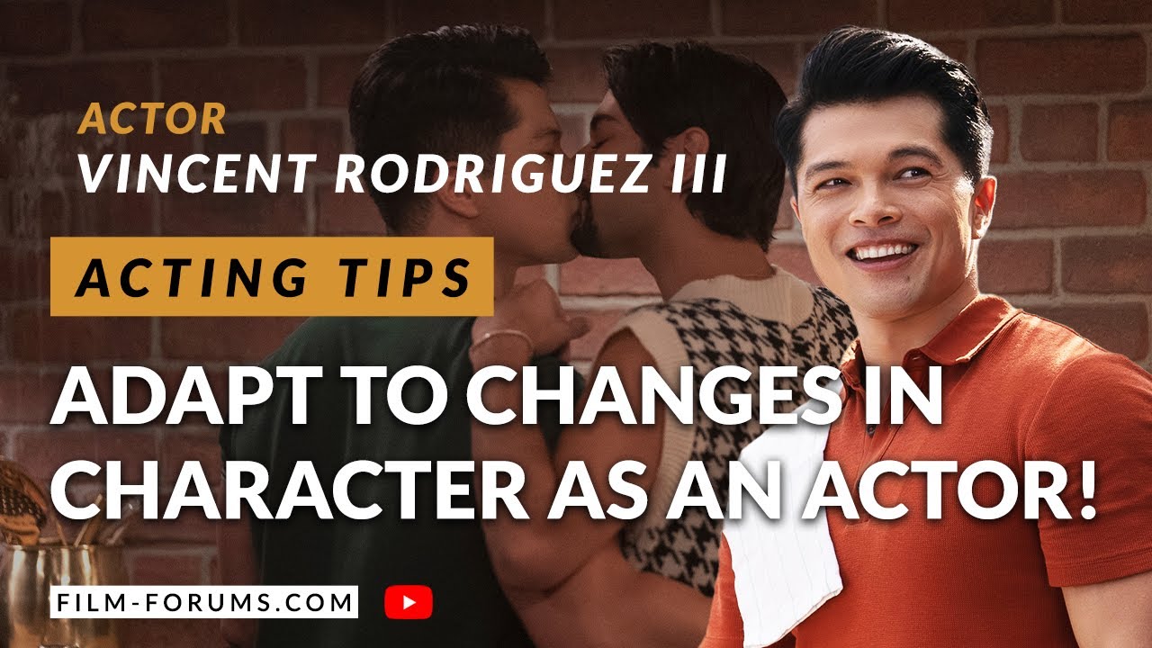 ACTORS: You must be able to ADAPT to changes in character | Dynamics | Acting Tips & Tricks