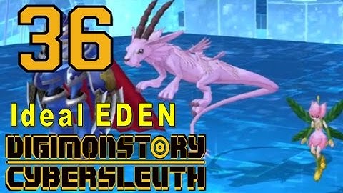 Digimon Story Cyber Sleuth - Walkthrough Chapter 9 - Ep 36: Ideal EDEN