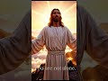 This message is for you… #jesus #love #shortsfeed #duet #quotes #bible