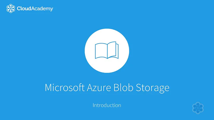 Introduction to Microsoft Azure Blob Storage