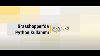 Grasshopper'da Python Kullanımı #06: Döngüler
