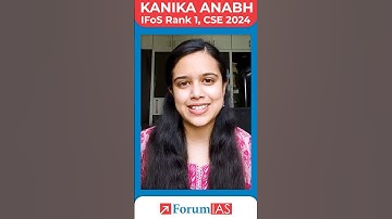 IFoS Rank 1 Kanika Anabh Thanks ForumIAS  #upscresults2024 #ifos #kanikaanabh #air1