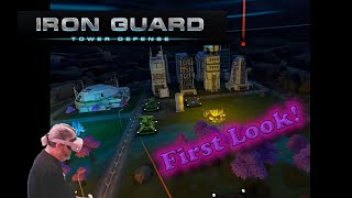Iron Guard, First Look and Gameplay! | VR | Meta Quest 2