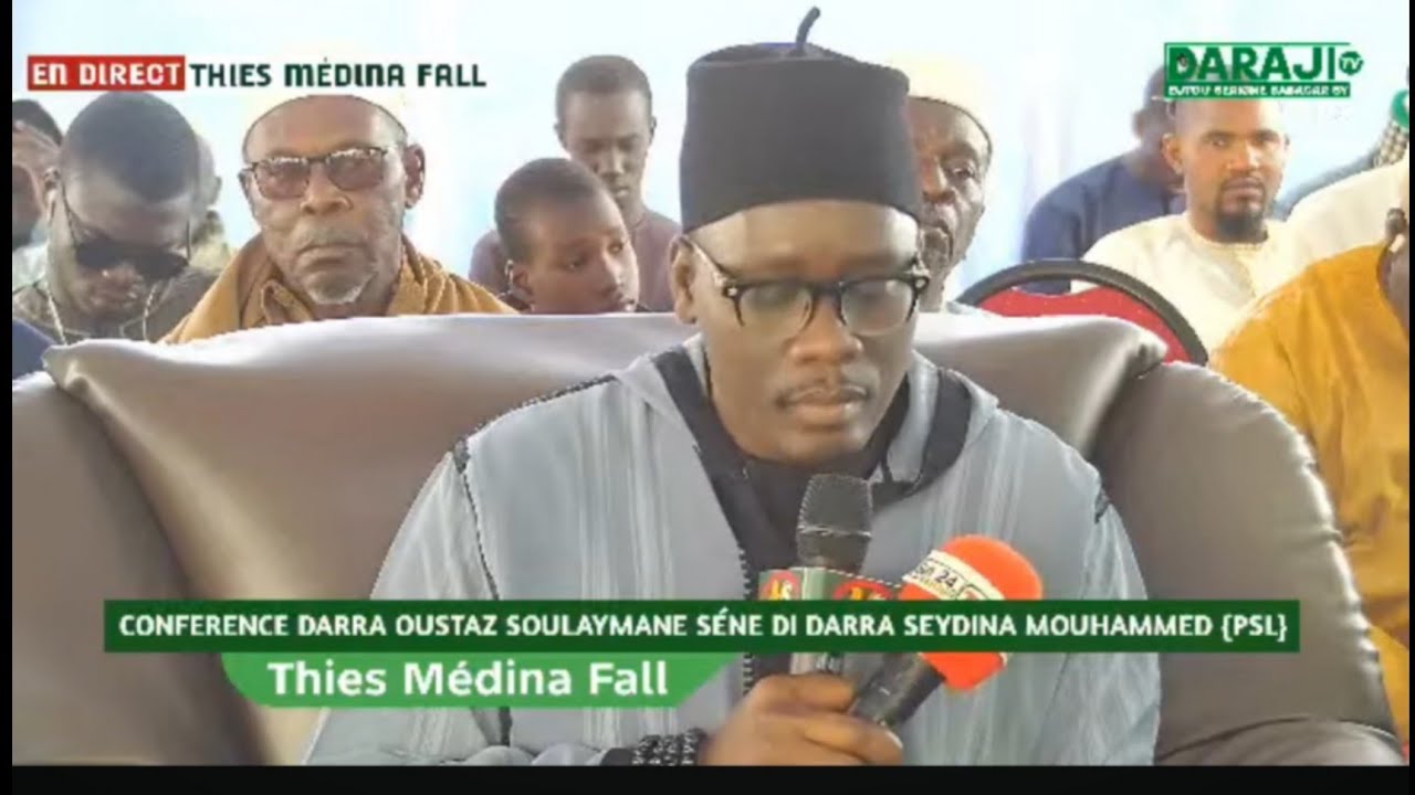 { EN DIRECT } Thies Médina Fall Conference Darra Soulaymane Séne Di Darra Seydina Mouhamedh 2026